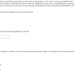 Sigma corporation applies overhead cost to jobs